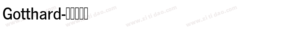 Gotthard字体转换