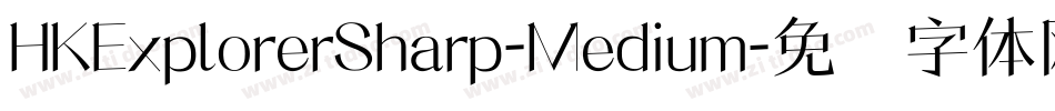 HKExplorerSharp-Medium字体转换