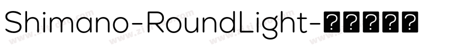 Shimano-RoundLight字体转换