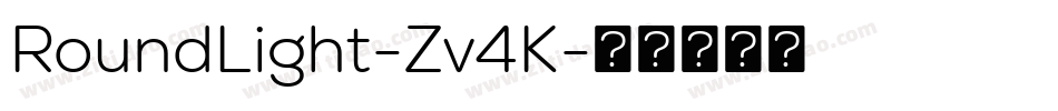 RoundLight-Zv4K字体转换