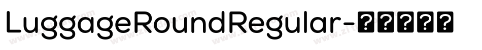 LuggageRoundRegular字体转换