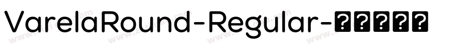 VarelaRound-Regular字体转换
