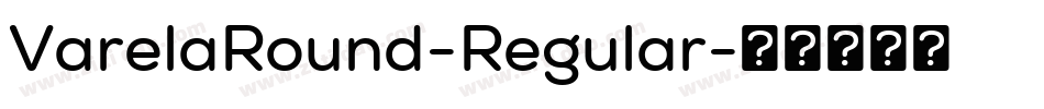 VarelaRound-Regular字体转换