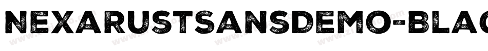 NexaRustSansDemo-Black字体转换 NexaRustSansDemo-Black字体转换