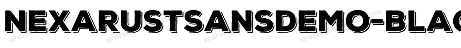 NexaRustSansDemo-Black字体转换 NexaRustSansDemo-Black字体转换