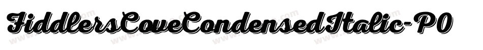 FiddlersCoveCondensedItalic-P00B字体转换 FiddlersCoveCondensedItalic-P00B字体转换