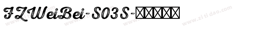 FZWeiBei-S03S字体转换