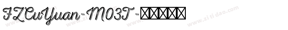 FZCuYuan-M03T字体转换