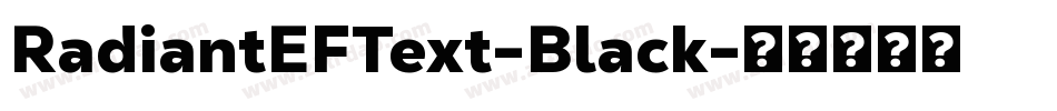 RadiantEFText-Black字体转换