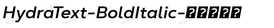 HydraText-BoldItalic字体转换