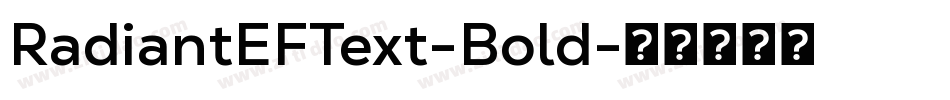 RadiantEFText-Bold字体转换