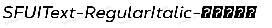 SFUIText-RegularItalic字体转换