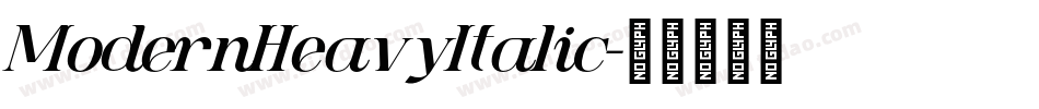 ModernHeavyItalic字体转换
