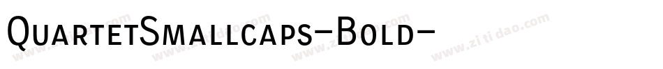 QuartetSmallcaps-Bold字体转换