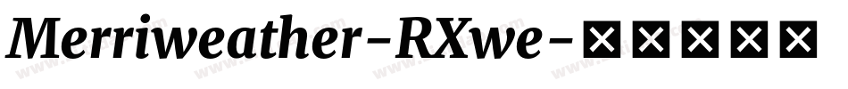 Merriweather-RXwe字体转换