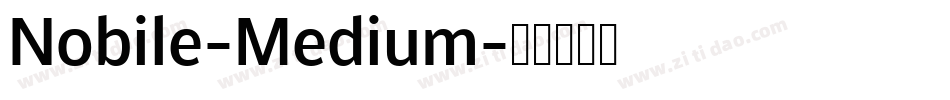 Nobile-Medium字体转换