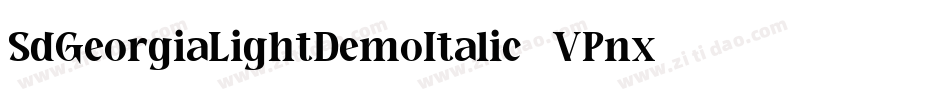 SdGeorgiaLightDemoItalic-VPnx字体转换