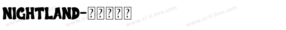 Nightland字体转换