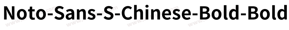 Noto-Sans-S-Chinese-Bold-Bold-6字体转换
