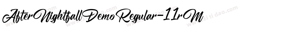 AfterNightfallDemoRegular-11rM字体转换