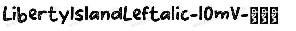 LibertyIslandLeftalic-l0mV字体转换