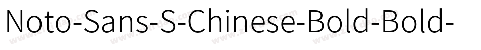 Noto-Sans-S-Chinese-Bold-Bold-6字体转换
