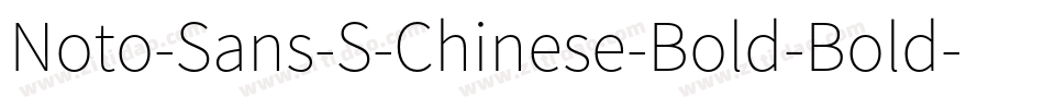 Noto-Sans-S-Chinese-Bold-Bold-6字体转换