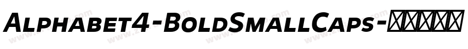 Alphabet4-BoldSmallCaps字体转换