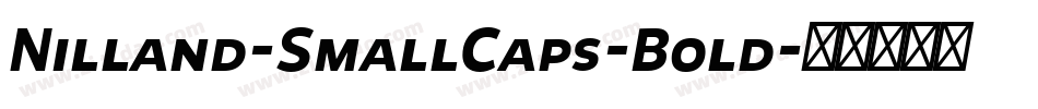 Nilland-SmallCaps-Bold字体转换