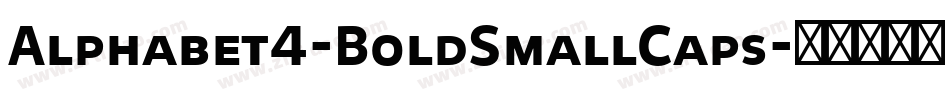 Alphabet4-BoldSmallCaps字体转换