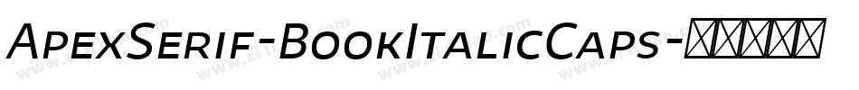 ApexSerif-BookItalicCaps字体转换