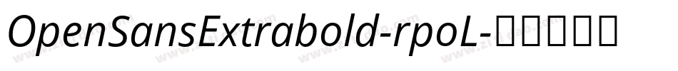 OpenSansExtrabold-rpoL字体转换