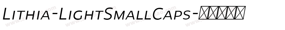 Lithia-LightSmallCaps字体转换