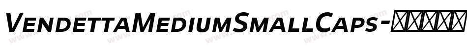 VendettaMediumSmallCaps字体转换