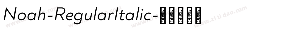 Noah-RegularItalic字体转换