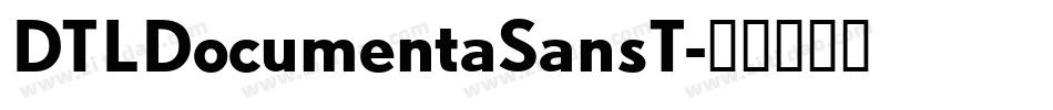 DTLDocumentaSansT字体转换