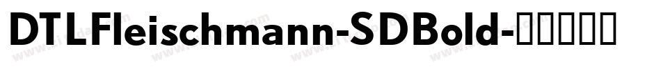DTLFleischmann-SDBold字体转换