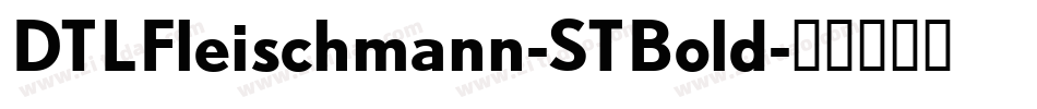 DTLFleischmann-STBold字体转换