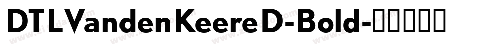 DTLVandenKeereD-Bold字体转换