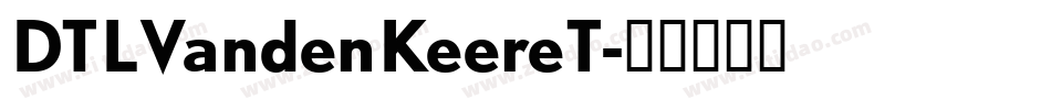 DTLVandenKeereT字体转换