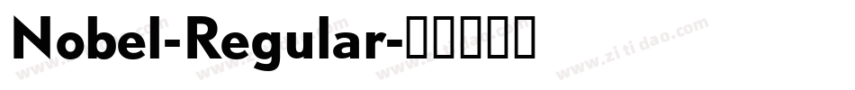 Nobel-Regular字体转换