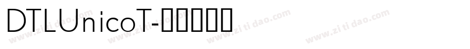 DTLUnicoT字体转换