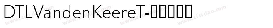 DTLVandenKeereT字体转换