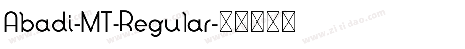 Abadi-MT-Regular字体转换
