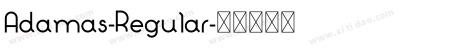 Adamas-Regular字体转换