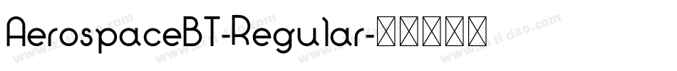 AerospaceBT-Regular字体转换