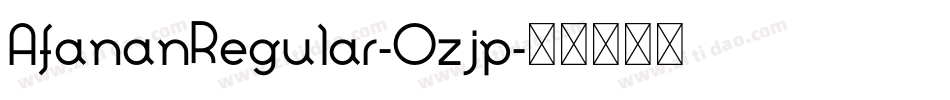 AfananRegular-Ozjp字体转换