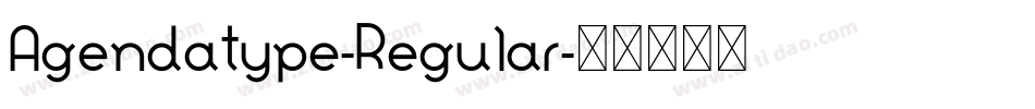 Agendatype-Regular字体转换