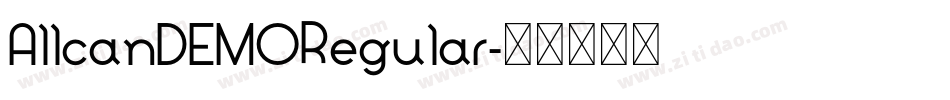 AllcanDEMORegular字体转换