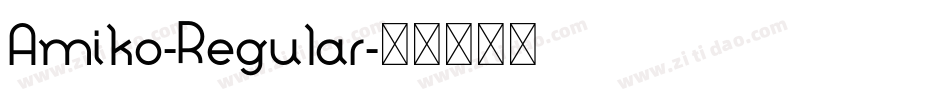 Amiko-Regular字体转换